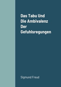 Paperback Das Tabu Und Die Ambivalenz Der Gefuhlsregungen [German] Book