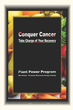 Paperback Conquer Cancer: Take Charge of Your Recovery Book