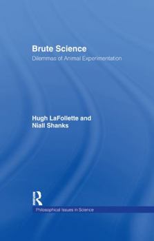 Paperback Brute Science: Dilemmas of Animal Experimentation Book
