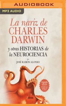 MP3 CD La Nariz de Charles Darwin: Y Otras Historias de la Neurociencia [Spanish] Book