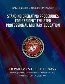 Standing Operation Procedures For Resident Enlisted Professional Military Education (SOP for Resident Enlisted PME)