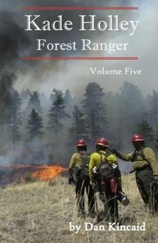 Paperback Kade Holley, Forest Ranger Vol. V Book