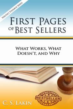 Paperback First Pages of Best Sellers: What Works, What Doesn't, and Why (The Writer's Toolbox Series) Book