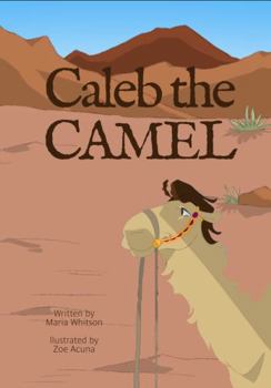 Paperback Caleb the Camel Book