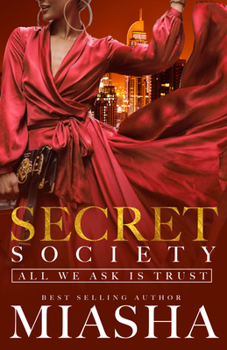 Paperback Secret Society: All We Ask Is Trust Book