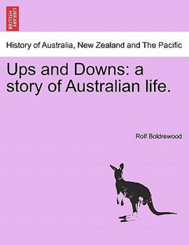 Paperback Ups and Downs: A Story of Australian Life. Book