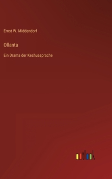 Hardcover Ollanta: Ein Drama der Keshuasprache [German] Book