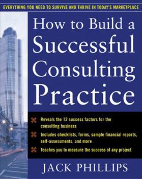 Paperback How to Build a Successful Consulting Practice Book
