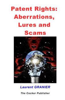 Paperback Patent rights, Aberrations, Lures and Scams Book