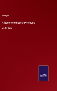 Hardcover Allgemeine Militär-Encyclopädie: Vierter Band [German] Book