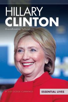 Library Binding Hillary Clinton: Groundbreaking Politician Book