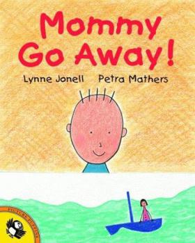 Paperback Mommy go away! p (Picture Puffins) Book