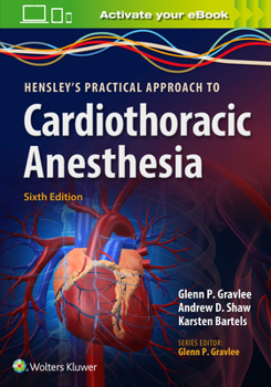 Paperback Hensley's Practical Approach to Cardiothoracic Anesthesia Book