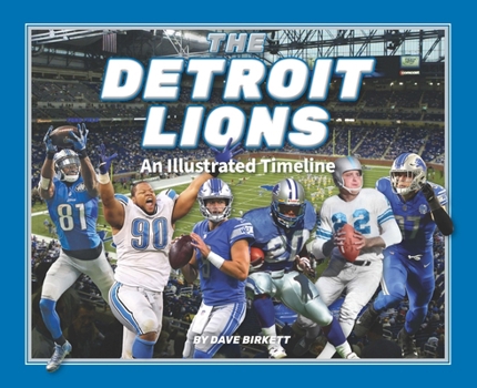 Hardcover Detroit Lions: An Illustrated Timeline Book