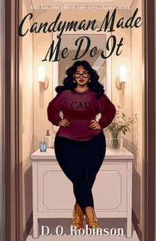 Paperback Candyman Made Me Do It: A Portal Fantasy RomCom Book