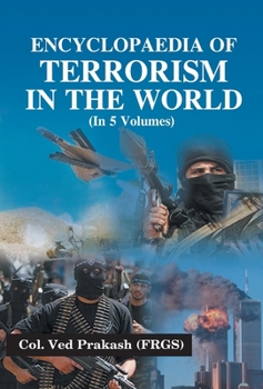 Hardcover Encyclopaedia of Terrorism In the World, Vol. 5 Book