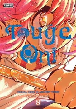 Paperback Touge Oni: Primal Gods in Ancient Times, Vol. 8 Book