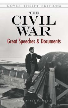 Paperback The Civil War: Great Speeches and Documents Book