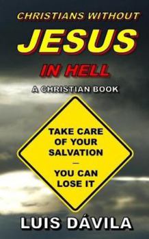 Paperback Christians Without Jesus in Hell Book