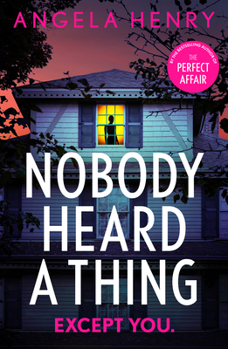 Paperback Nobody Heard a Thing Book