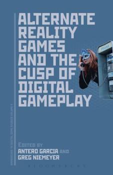 Paperback Alternate Reality Games and the Cusp of Digital Gameplay Book