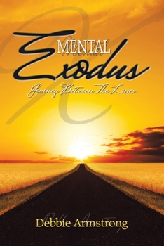 Paperback Mental Exodus: Journey Between the Lines Book