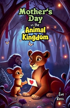 Paperback Mother's Day in the Animal Kingdom Book
