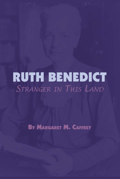 Paperback Ruth Benedict: Stranger in This Land Book