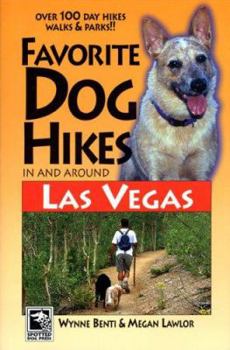 Hardcover Favorite Dog Hikes in and Around Las Vegas Book