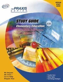 Paperback Elementary Education: Curriculum, Instruction, and Assessment 2nd Edition (Praxis Study Guides) Book