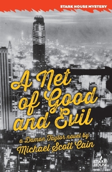 Paperback A Net of Good and Evil Book