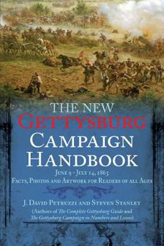 Paperback The New Gettysburg Campaign Handbook: June 9 - July 14, 1863 Book