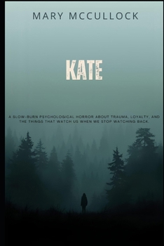 Paperback Kate: The Forest Remembers Book