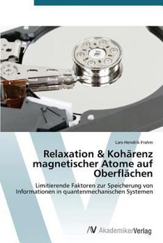 Paperback Relaxation & Kohärenz magnetischer Atome auf Oberflächen [German] Book