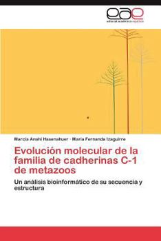 Paperback Evolucion Molecular de La Familia de Cadherinas C-1 de Metazoos [Spanish] Book