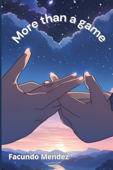 More than a game: English (Spanish Edition)
