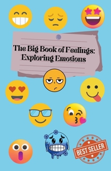Paperback The Big Book of Feelings: Exploring Emotions Book