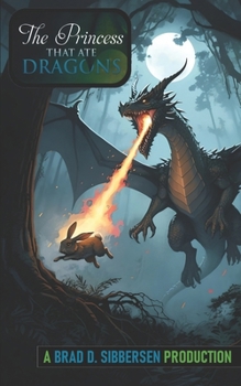 Paperback The Princess That Ate Dragons Book