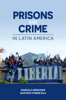 Paperback Prisons and Crime in Latin America Book