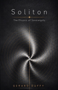 Paperback Soliton: The Physics of Sovereignty Book