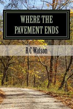Paperback Where the Pavement Ends Book