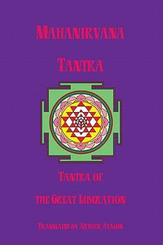 Paperback Mahanirvana Tantra: Tantra Of The Great Liberation Book
