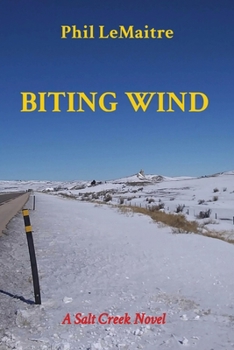 Paperback Biting Wind: A Salt Creek Novel Book