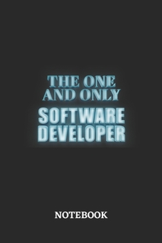 Paperback The One And Only Software Developer Notebook: 6x9 inches - 110 graph paper, quad ruled, squared, grid paper pages - Greatest Passionate working Job Jo Book