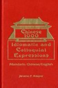 Hardcover Chinese 1000: Idiomatic & Colloquial Expressions Book