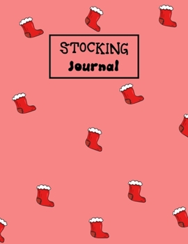 Paperback Stocking Journal: Christmas Notebook Lined Journal Diary Plan To Write in Drawing Notes Sticker and More for Kids Stocking Glossy Cover Book