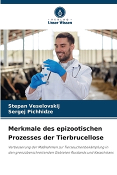 Merkmale des epizootischen Prozesses der Tierbrucellose