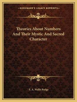 Paperback Theories About Numbers And Their Mystic And Sacred Character Book