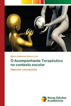 Paperback O Acompanhante Terapêutico no contexto escolar [Portuguese] Book