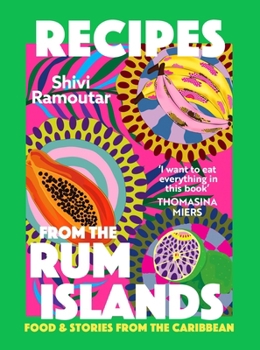 Hardcover Recipes from the Rum Islands: Food & Stories from the Caribbean Book